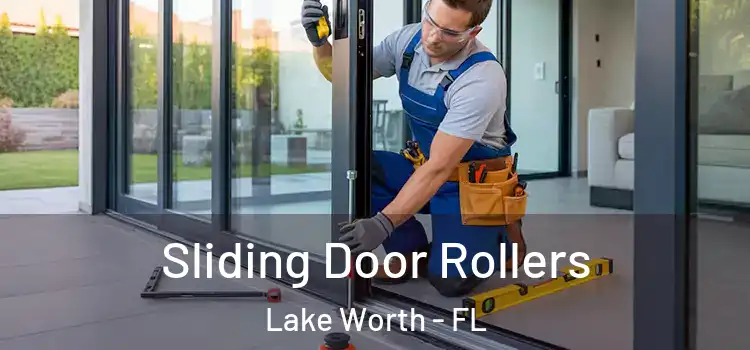 Sliding Door Rollers Lake Worth - FL